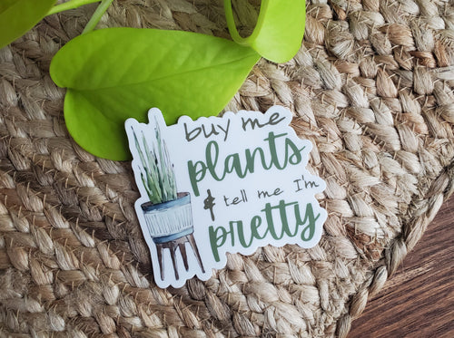 Buy Me Plants Sticker